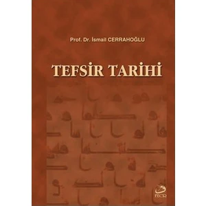 Tefsir Tarihi (Ciltli)-İsmail Cerrahoğlu