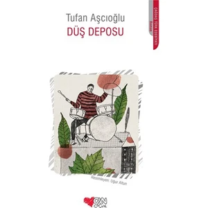 Düş Deposu-Tufan Aşcıoğlu