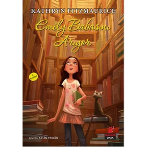 Emily Babasını Arıyor-Kathryn Fitzmaurice