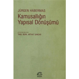 Kamusallığın Yapısal Dönüşümü - Jürgen Habermes