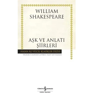 Aşk Ve Anlatı Şiirleri - William Shakespeare