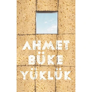 Yüklük - Ahmet Büke