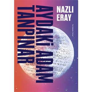 Aydaki Adam Tanpınar - Nazlı Eray