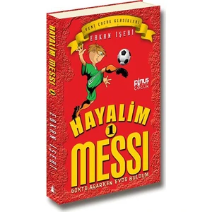 Hayalim Messi 1 - Gökte Ararken Evde Buldum - Erkan İşeri