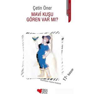 Mavi Kuşu Gören Var Mı