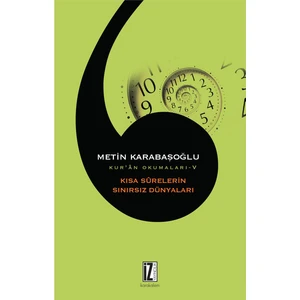 Kısa Surelerin Sınırsız Dünyaları-Metin Karabaşoğlu