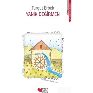Yanık Değirmen-Turgut Erbek