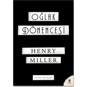 Oğlak Dönencesi - Henry Miller