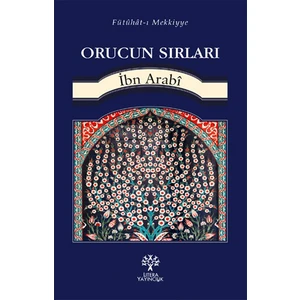 Orucun Sırları-Muhyiddin İbn Arabi