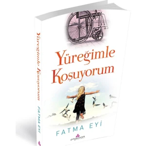 Yüreğimle Koşuyorum-Fatma Eyi