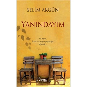 Yanındayım-Selim Akgün