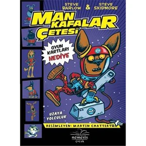 Mankafalar Çetesi -Uzaya Yolculuk - Steve Skidmore