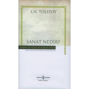 Sanat Nedir - Ciltli - Lev Nikolayeviç Tolstoy
