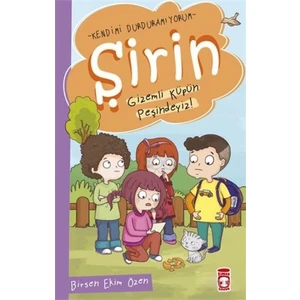 Şirin: Gizemli Küpün Peşindeyiz-Birsen Ekim Özen