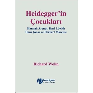 Heidegger'İn Çocukları-Richard Wolin