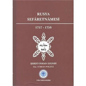 Rusya Sefaretnamesi 1757-1758-Şehdi Osman Efendi