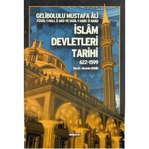 İslam Devletleri Tarihi 622-1599-Mustafa Demir