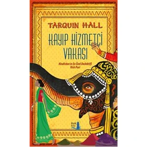 Kayıp Hizmetçi Vakası - Hindistan’In En Özel Dedektifi Vish Puri-Tarquin Hall