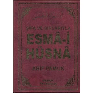 Şifa Ve Sırlarıyla Esma-İ Hüsna (Dua-113)