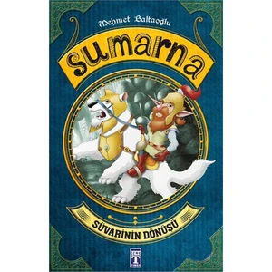 Sumarna Süvarinin Dönüşü-Mehmet Baltaoğlu