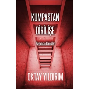 Kumpastan Dirilişe-Oktay Yıldırım