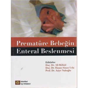 Prematüre Bebeğin Enteral Beslenmesi-Asiye Nuhoğlu
