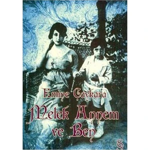 Melek Annem ve Ben - Emine Çaykara