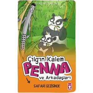 Çılgın Kalem Penna ve Arkadaşları - Safari Gezisinde - Eileen O'Hely