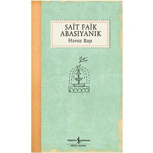 Havuz Başı - Sait Faik Abasıyanık