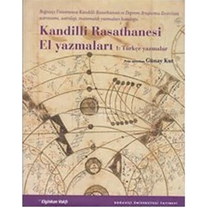 Kandilli Rasathanesi El Yazmaları 1: Türkçe Yazmalar