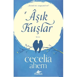 Aşık Kuşlar - Cecelia Ahern