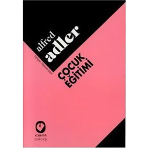 Çocuk Eğitimi-Alfred Adler
