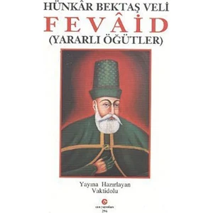 Hünkar Hacı Bektaş Veli - Fevaid