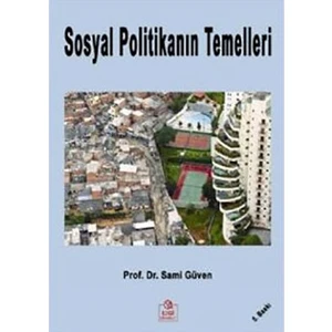 Sosyal Politikanın Temelleri-Sami Güven