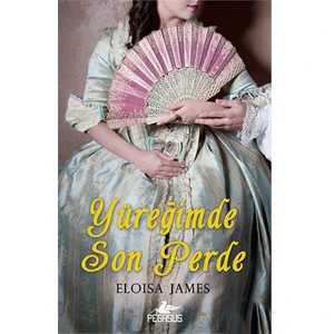 Yüreğimde Son Perde - Eloisa James