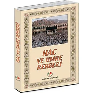 Hac Ve Umre Rehberi