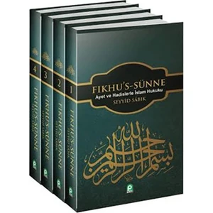 Fıkhu’s- Sünne Ayet Ve Hadislerle İslam Hukuku - Seyyid Sabık