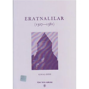 Eratnalılar (1327-1381)-Kemal Göde