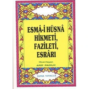 Esma-İ Hüsna Hikmeti, Fazileti, Esrarı (Küçük Boy) (Dua-026)