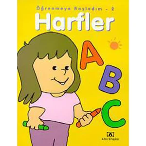 Harfler Öğrenmeye Başladım 2-Oya Ferzan Gürsoy