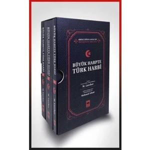Büyük Harpte Türk Harbi - M. Larcher - Mehmed Nihad