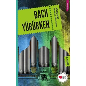Bach Yürürken - Göknil Genç