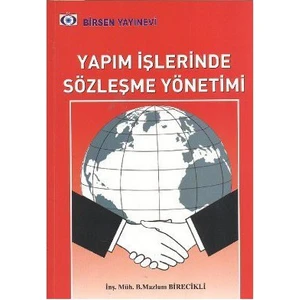Yapım İşlerinde Sözleşme Yönetimi-B. Mazlum Birecikli