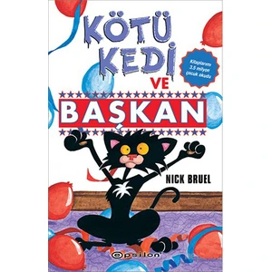Kötü Kedi Ve Başkan-Nick Bruel