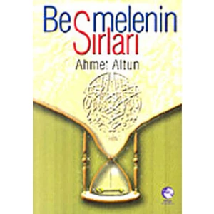 Besmelenin Sırları-Ahmet Altun