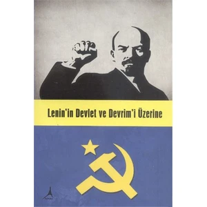 Lenin Devlet Ve Devrimi Üzerine