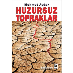 Huzursuz Topraklar-Mehmet Aydar