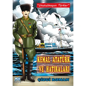 Kemal Atatürk Ve Hatıraları