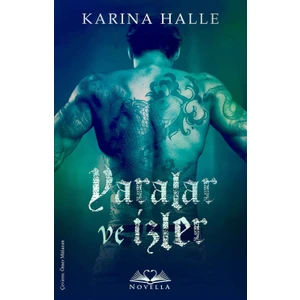 Yaralar Ve İzler - Karina Halle