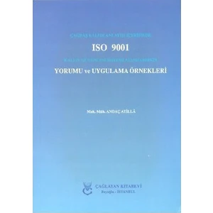Çağdaş Kalite Anlayışı İçerisinde Iso 9001 Kalite Güvencesi Sistemi Standardının Yorumu Ve Uygulama-Andaç Atilla